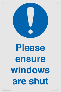 Please ensure windows are shut